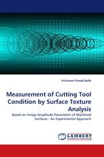 Measurement of Cutting Tool Condition by Surface Texture Analysis