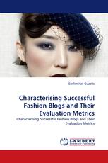 Characterising Successful Fashion Blogs and Their Evaluation Metrics