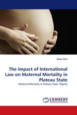 The impact of International Law on Maternal Mortality in Plateau State