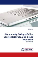 Community College Online Course Retention and Grade Predictors