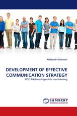 DEVELOPMENT OF EFFECTIVE COMMUNICATION STRATEGY