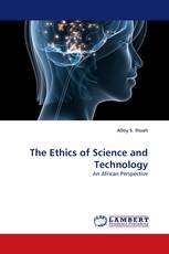 The Ethics of Science and Technology