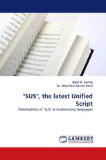 "SUS", the latest Unified Script