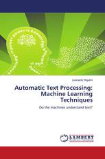 Automatic Text Processing: Machine Learning Techniques