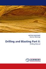 Drilling and Blasting Part II: