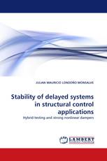 Stability of delayed systems in structural control applications