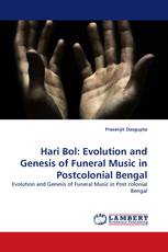 Hari Bol: Evolution and Genesis of Funeral Music in Postcolonial Bengal