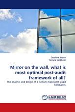 Mirror on the wall, what is most optimal post-audit framework of all?