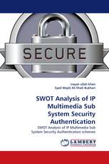 SWOT Analysis of IP Multimedia Sub System Security Authentication