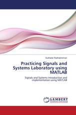 Practicing Signals and Systems Laboratory using MATLAB