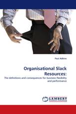 Organisational Slack Resources: