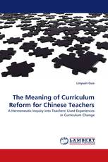 The Meaning of Curriculum Reform for Chinese Teachers