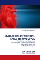 MYOCARDIAL INFARCTION - EARLY THROMBOLYSIS