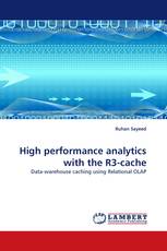 High performance analytics with the R3-cache