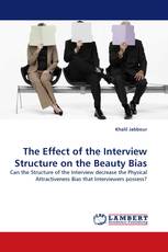 The Effect of the Interview Structure on the Beauty Bias