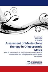 Assessment of Mesterolone Therapy in Oligospermic Males