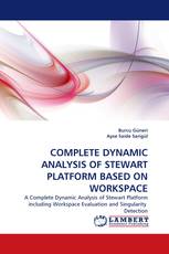 COMPLETE DYNAMIC ANALYSIS OF STEWART PLATFORM BASED ON WORKSPACE