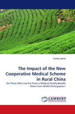 The Impact of the New Cooperative Medical Scheme in Rural China