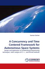 A Concurrency and Time Centered Framework for Autonomous Space Systems