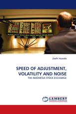 SPEED OF ADJUSTMENT, VOLATILITY AND NOISE