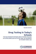 Drug Testing in Today''s Schools