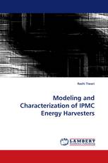 Modeling and Characterization of IPMC Energy Harvesters