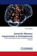 Semantic Memory Impairments in Schizophrenia