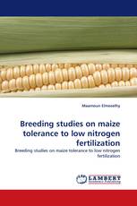 Breeding studies on maize tolerance to low nitrogen fertilization