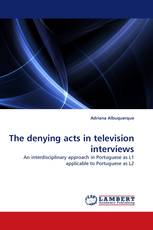 The denying acts in television interviews