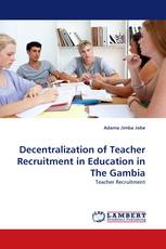 Decentralization of Teacher Recruitment in Education in The Gambia