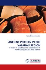 ANCIENT POTTERY IN THE YALAHAU REGION