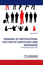 RANKING OF MOTIVATIONAL FACTORS BY EMPLOYEES AND MANAGERS