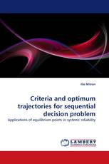 Criteria and optimum trajectories for sequential decision problem