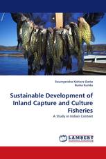 Sustainable Development of Inland Capture and Culture Fisheries