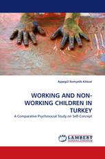 WORKING AND NON-WORKING CHILDREN IN TURKEY