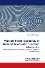 Multiple-Event Probability in General-Relativistic Quantum Mechanics