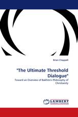 "The Ultimate Threshold Dialogue"