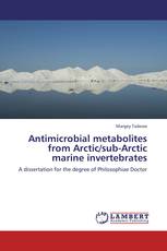 Antimicrobial metabolites from Arctic/sub-Arctic marine invertebrates