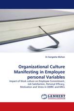 Organizational Culture Manifesting in Employee personal Variables