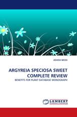 ARGYREIA SPECIOSA SWEET COMPLETE REVIEW