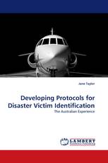 Developing Protocols for Disaster Victim Identification