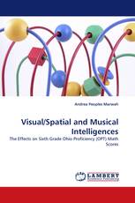 Visual/Spatial and Musical Intelligences