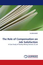 The Role of Compensation on Job Satisfaction