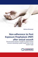 Non-adherence to Post Exposure Prophylaxis (PEP) after sexual assault