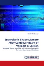 Superelastic Shape Memory Alloy Cantilever Beam of Variable X-Section