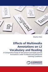 Effects of Multimedia Annotations on L2 Vocabulary and Reading