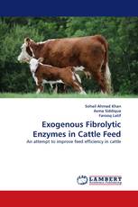 Exogenous Fibrolytic Enzymes in Cattle Feed