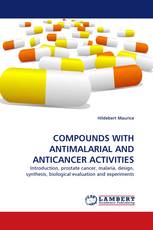 COMPOUNDS WITH ANTIMALARIAL AND ANTICANCER ACTIVITIES