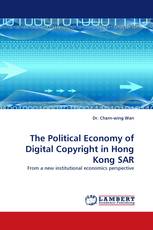 The Political Economy of Digital Copyright in Hong Kong SAR