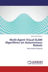 Multi-Agent Visual-SLAM Algorithms on Autonomous Robots